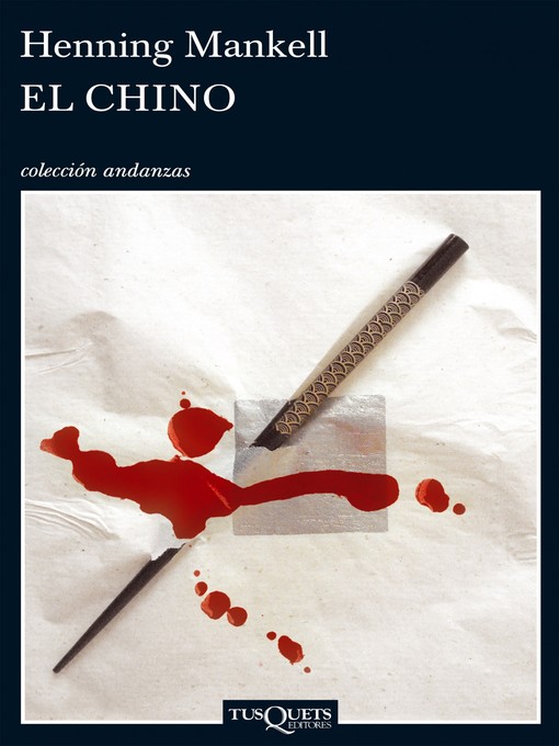 Title details for El chino by Henning Mankell - Available